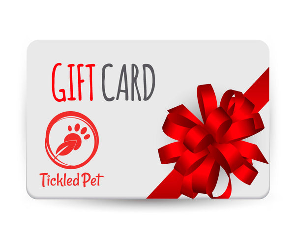 Tickled pet  eGift Cards:  (Email Delivery) $ 10 - $150